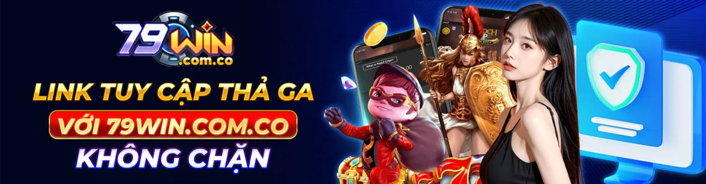 79WIN - 79WIN.COM Trang Chủ Tov Đăng Ký Chính Thức T2 9 link-tuy-cap-tha-ga-voi-79win-com-co-khong-chan